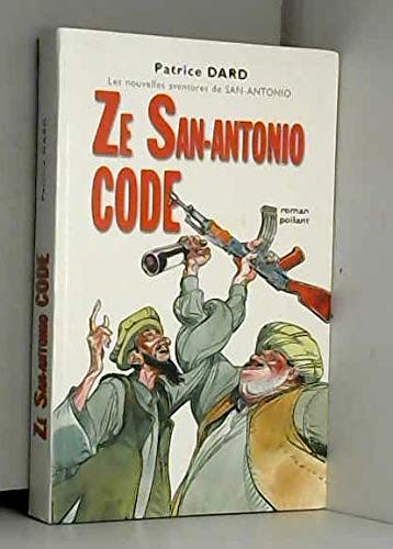 Ze San-Antonio code (Les nouvelles aventures de San-Antonio) Books