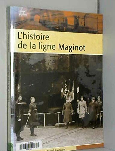 L'Histoire de la Ligne Maginot (Glm) Books