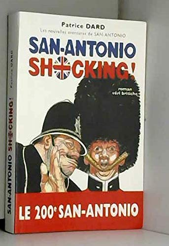 San-Antonio shocking ! : Roman véri britiche (Les nouvelles aventures de San-Antonio) Books