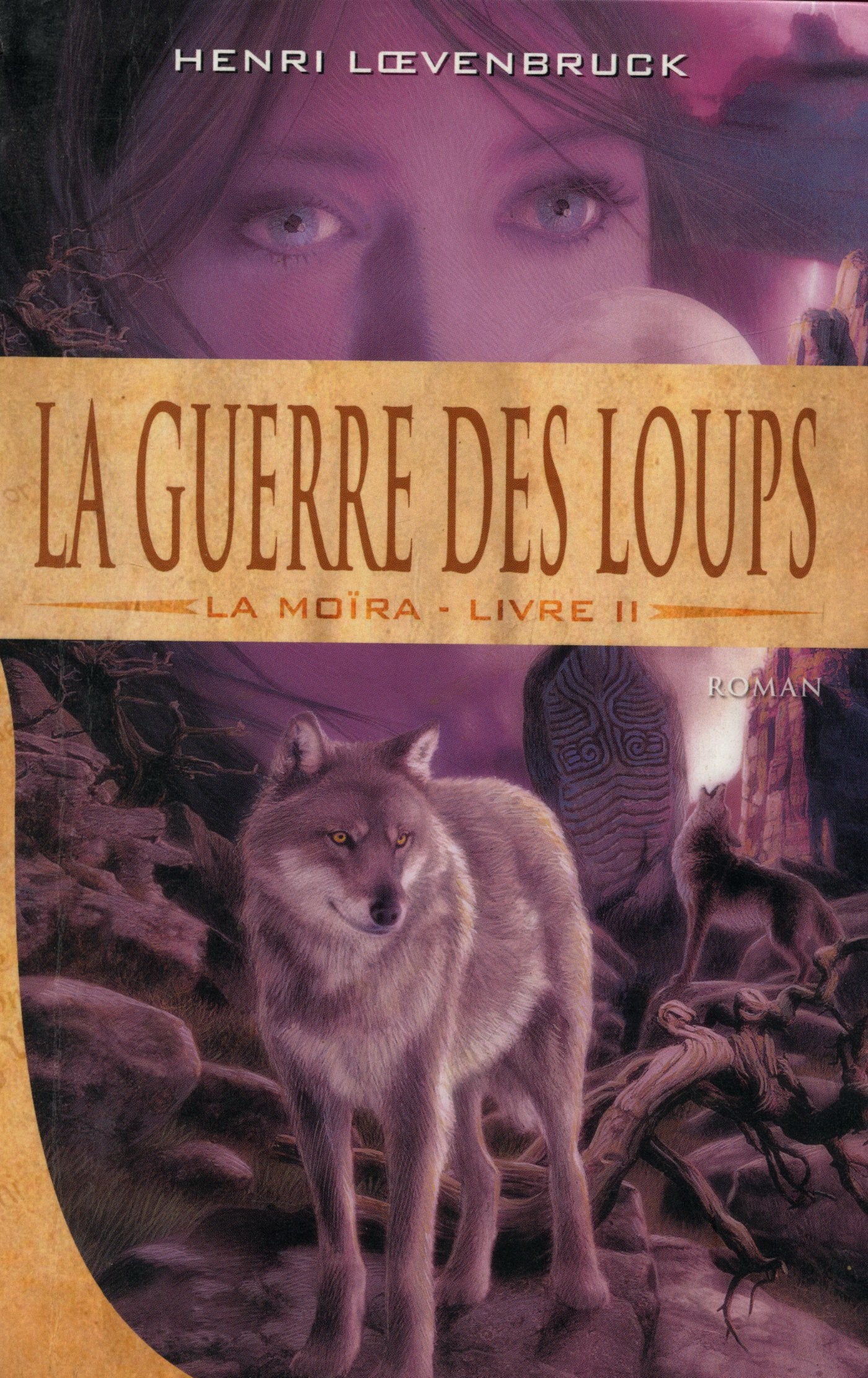 La guerre des loups (La Moïra) livre 2 Books