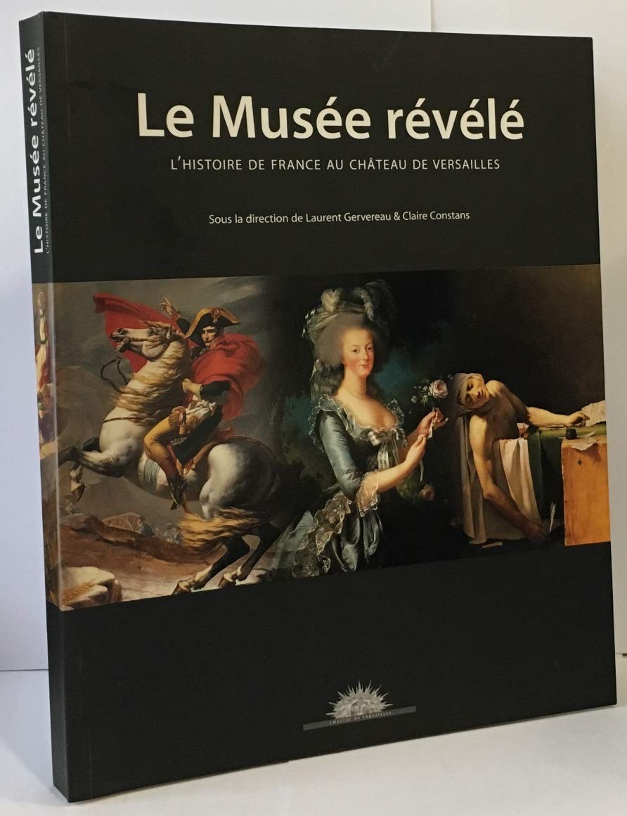 Le musée révélé l'histoire de France au Château de Versailles Film, Art & Culture