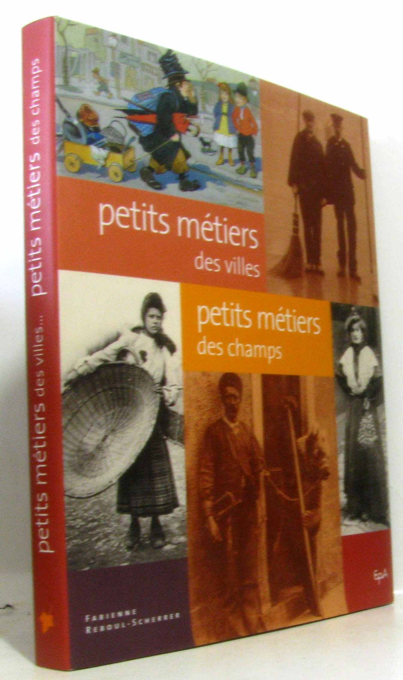 Petits métiers des villes petits métiers des champs book