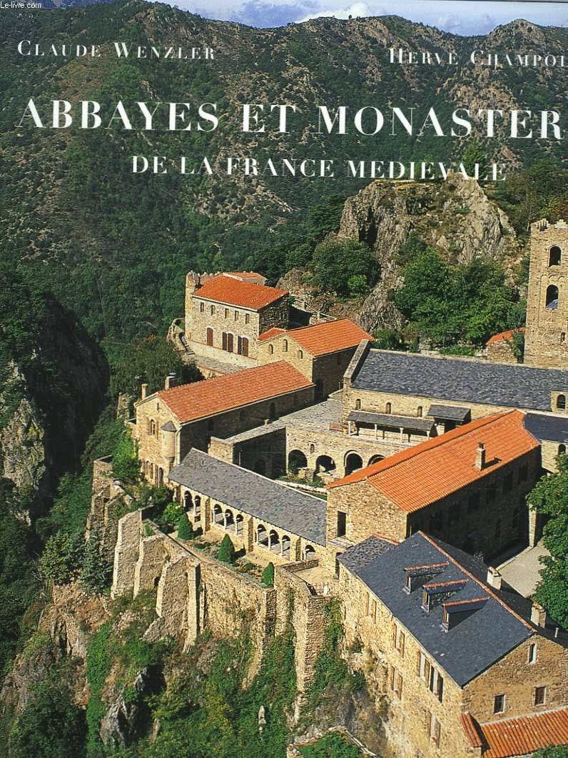 ABBAYES ET MONASTERES DE LA FRANCE MEDIEVALE. book