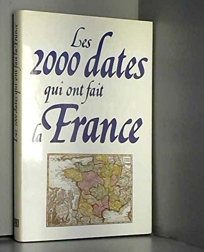 Les 2000 dates qui ont fait la france book