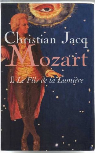Le fils de la lumière (Mozart) book
