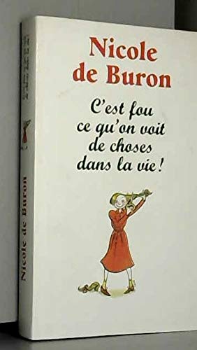 C'est fou ce qu'on voit de choses dans la vie!: Souvenirs vrais et faux Books