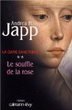La dame sans terre, tome 2 : Le souffle de la rose Books