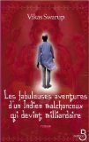 Les fabuleuses aventures d'un Indien malchanceux qui devint milliardaire Books