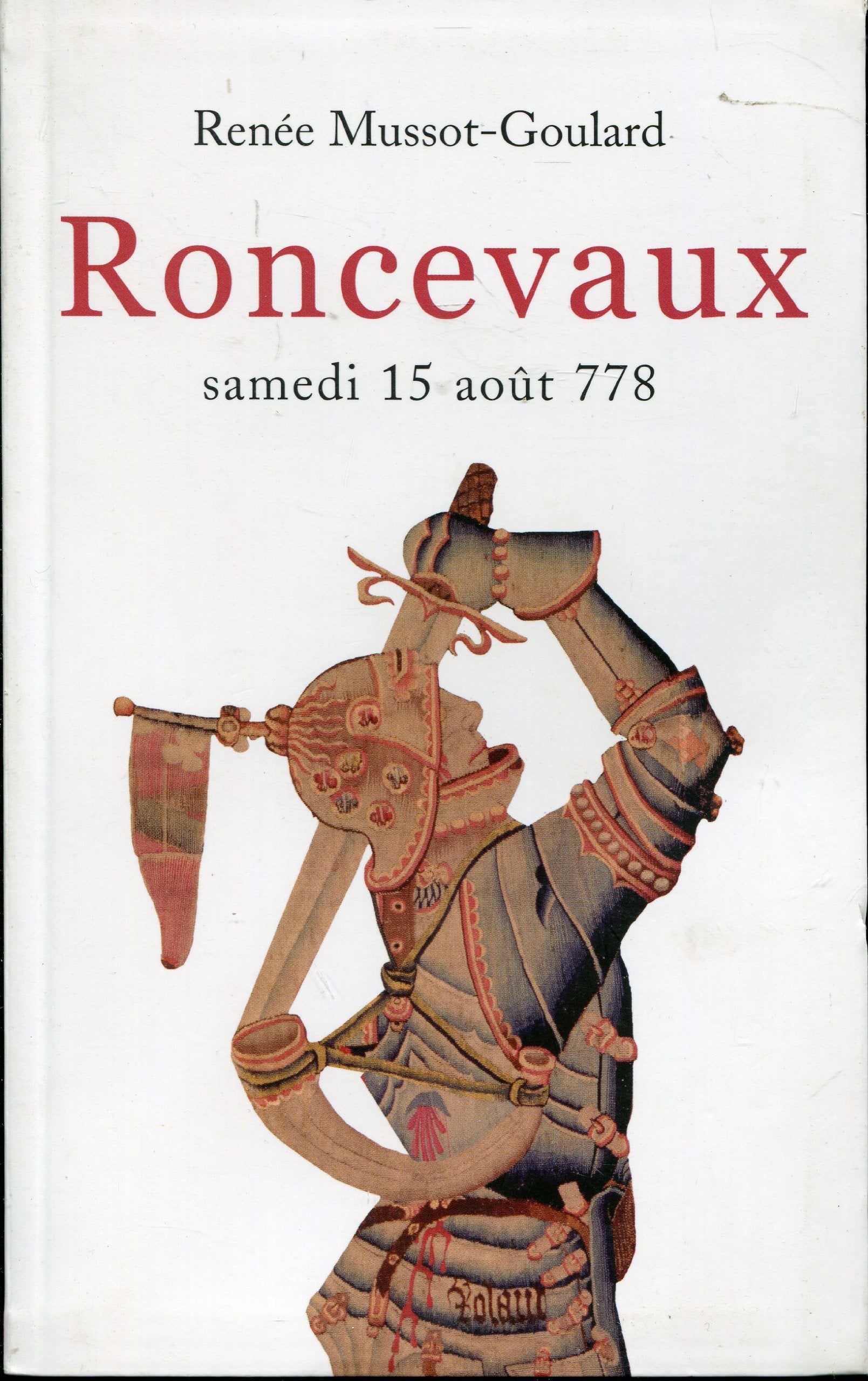 Roncevaux : Samedi 15 août 778 book