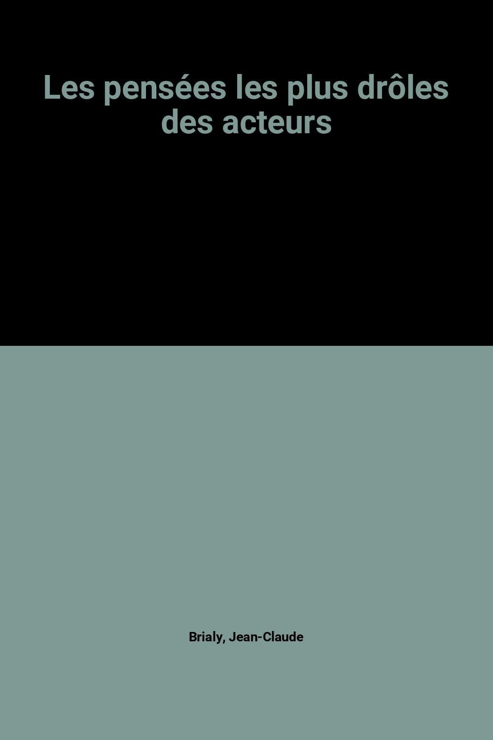 Les pensées les plus drôles des acteurs Books