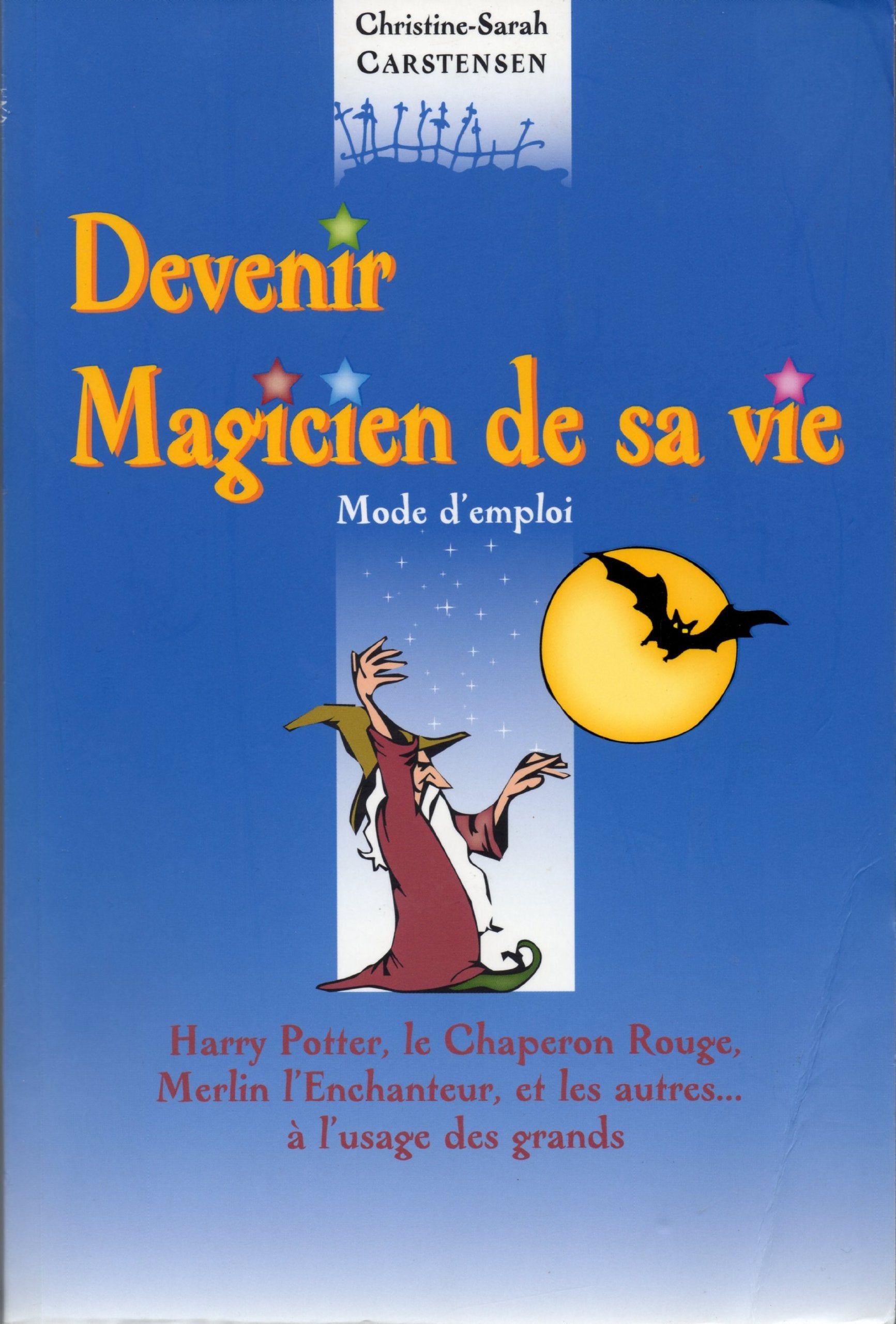 Devenir magicien de sa vie Books