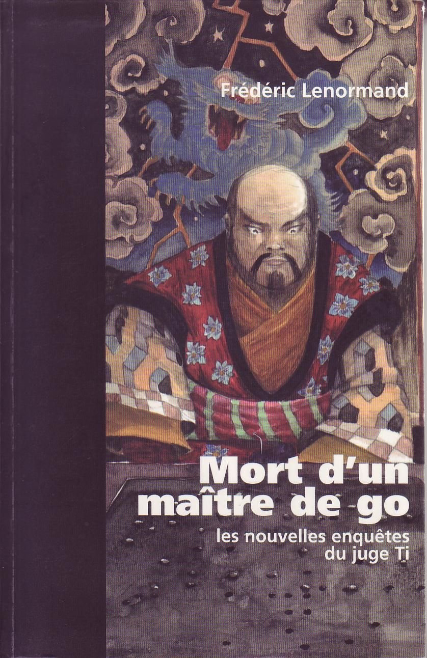 Mort d'un maître de go (Une nouvelle enquête du juge Ti) Books
