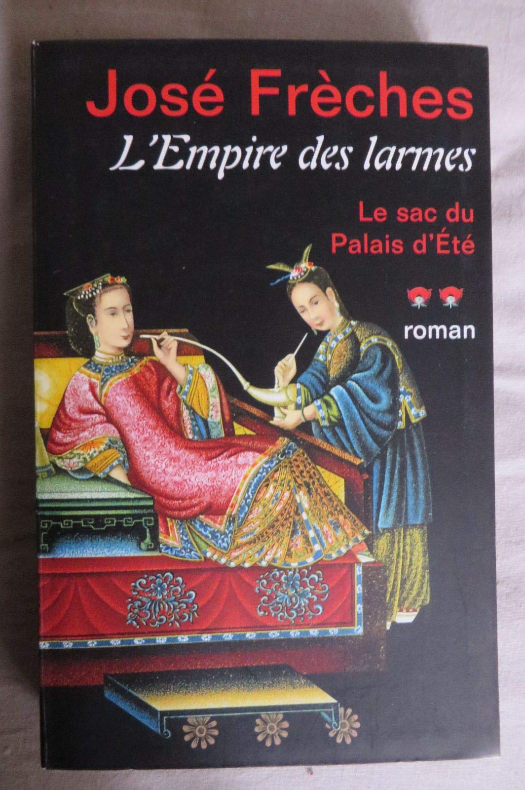 L'empire des larmes 2 Le sac du Palais d'été. Books