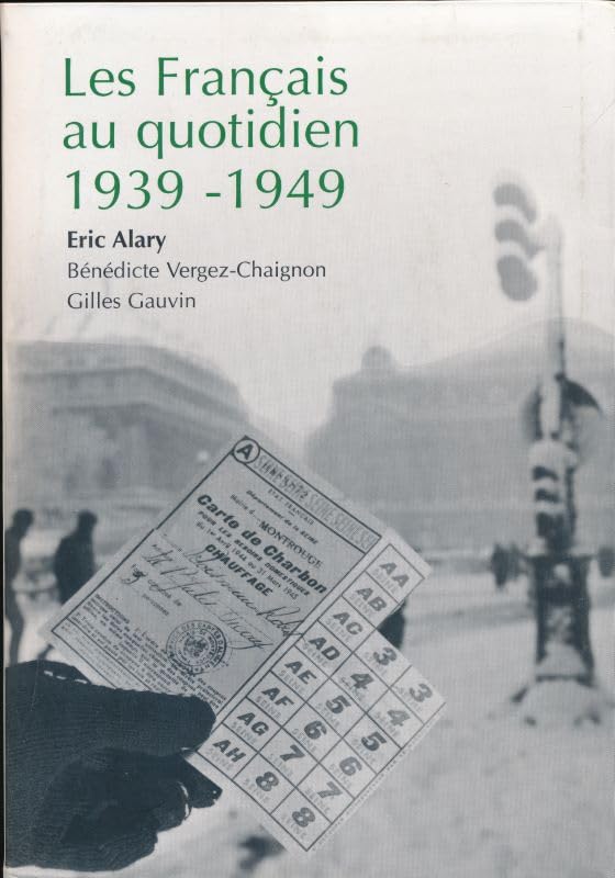 Les Français au quotidien, 1939-1949 Books
