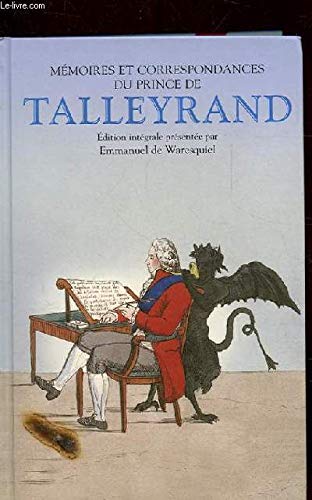 MEMOIRES DU PRINCE DE TALLEYRAND SUIVIS DE 135 LETTRES INEDITES DU PRINCE DE TALLEYRAND A LA DUCHESSE DE BEAUFFREMONT (1808-1838) Books