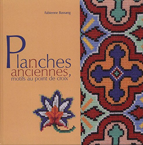 PLANCHES ANCIENNES, motifs au point de croix Books
