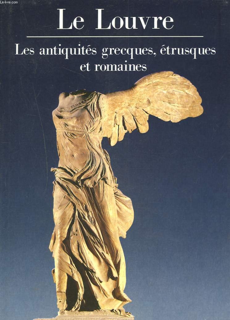 Le Louvre : Les antiquités grecques, etrusques et romaines Books