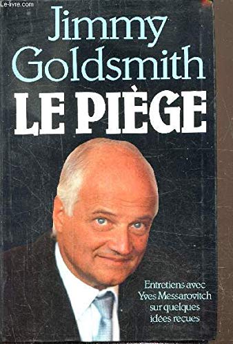 Le piege. entretiens avec yves messarovitch sur quelques idees recues. book