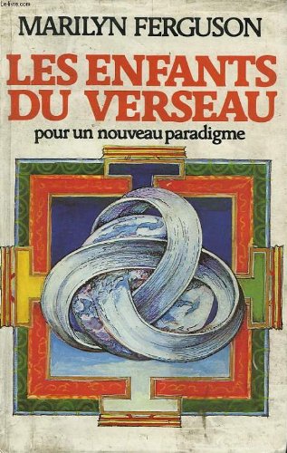 Les enfants du verseau pour un nouveau paradigme. book