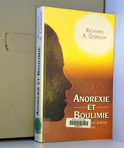 Anorexie et boulimie, anatomie d'une épidémie sociale book
