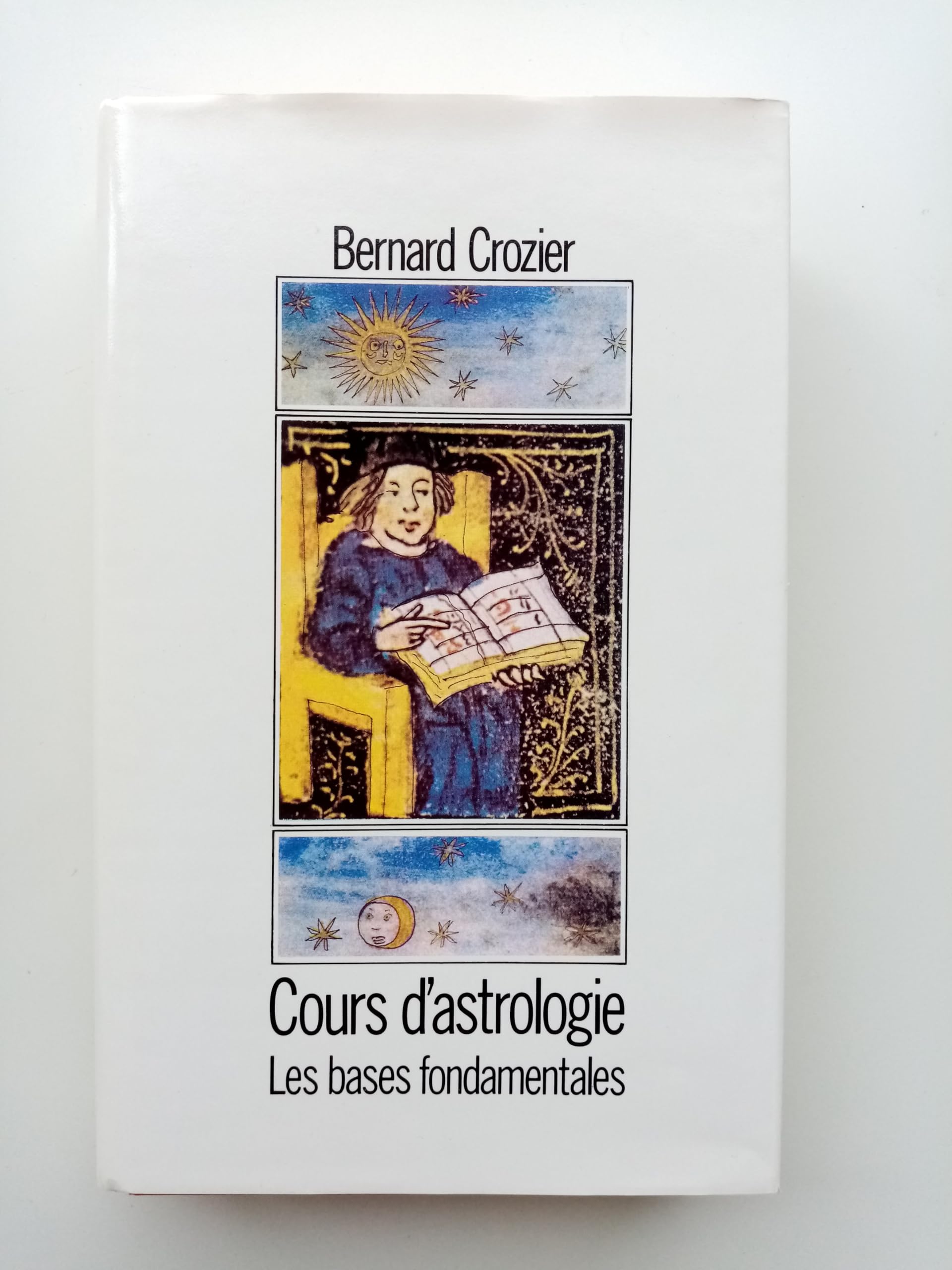 Cours d'astrologie - Les bases fondamentales Books