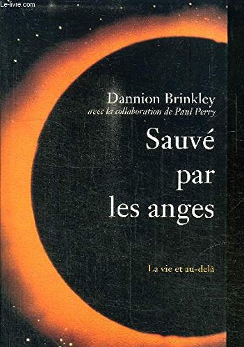 SAUVE PAR LES ANGES - COLLECTION LA VIE AU DELA. Books
