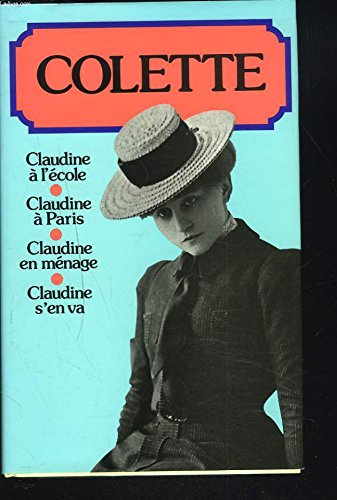 Claudine à l'école, Claudine à Paris, Claudine en ménage, Claudine s'en va Books