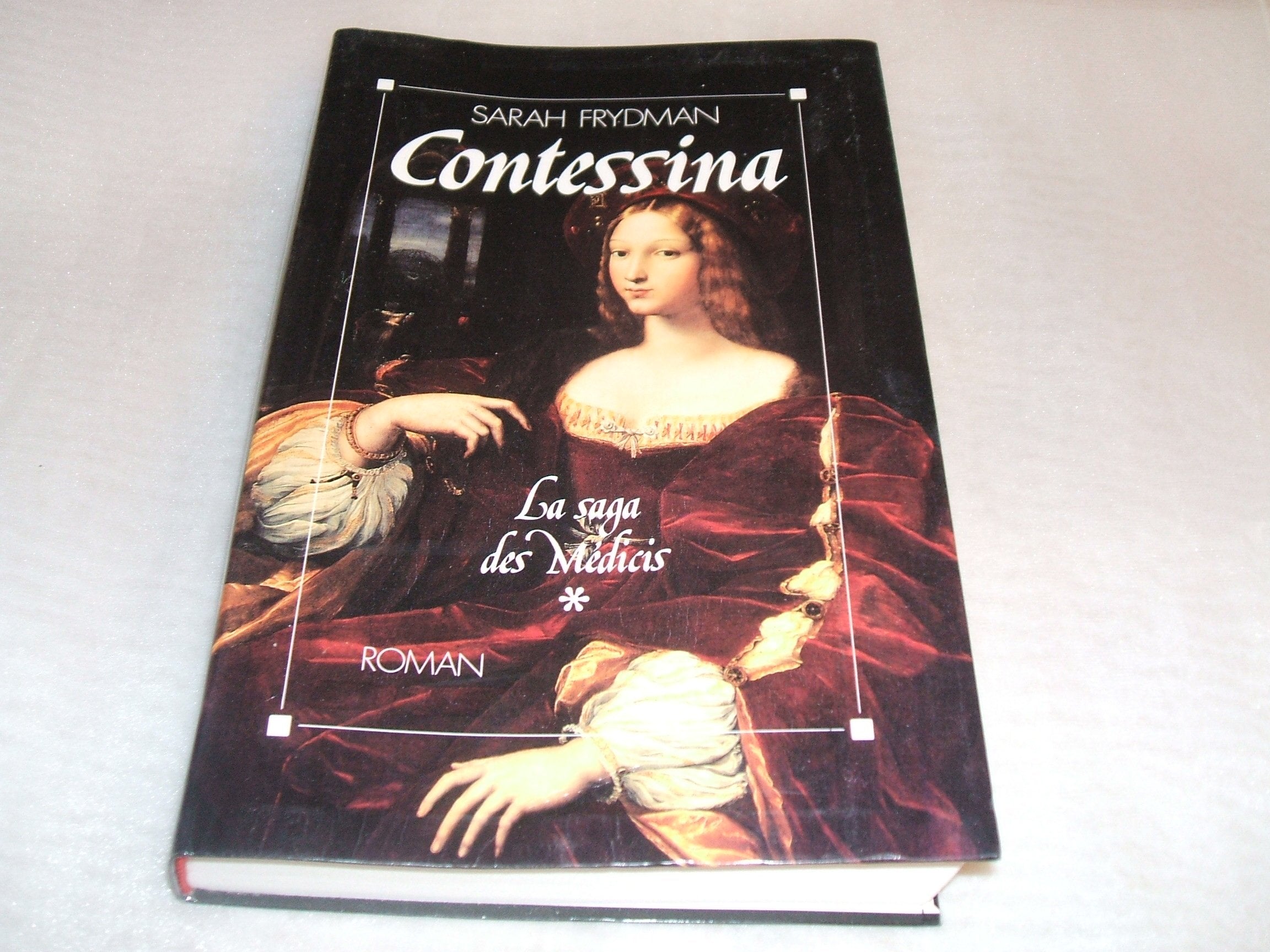 Contessina. la saga des medicis. book