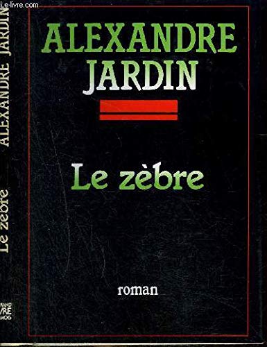 Le Zèbre (Le Grand livre du mois) book