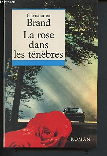 La rose dans les ténèbres book