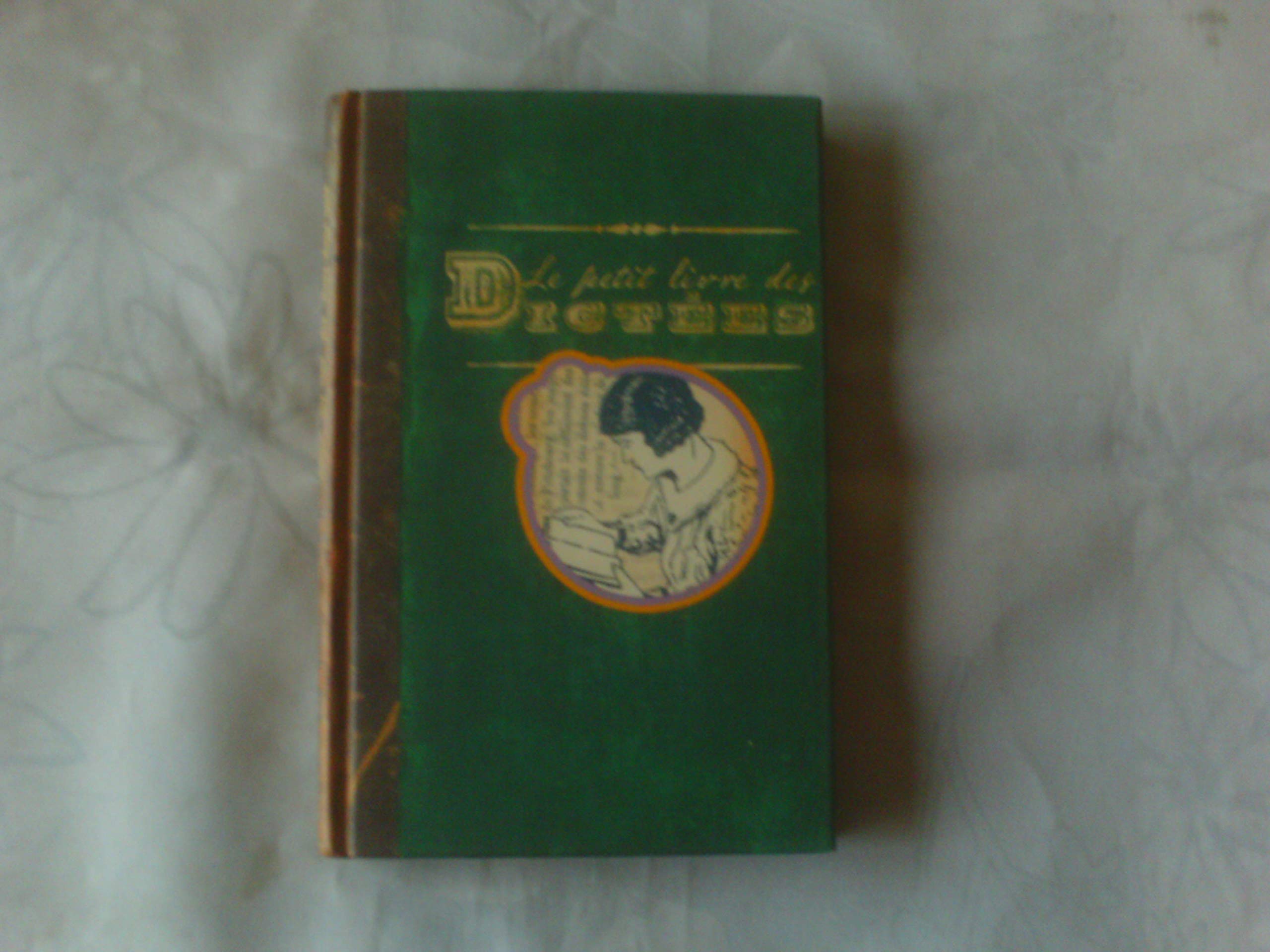 LE PETIT LIVRES DES DICTEES. book