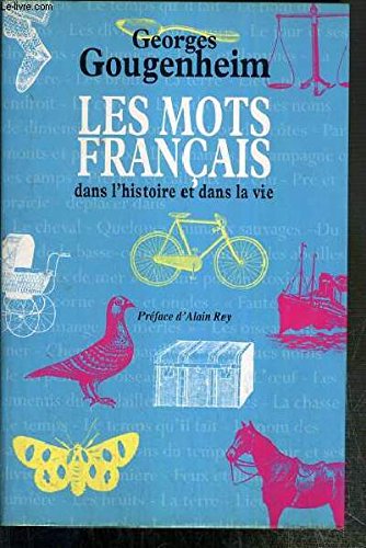 LES MOTS FRANCAIS DANS L'HISTOIRE ET DANS LA VIE / COLLECTION OMNIBUS book