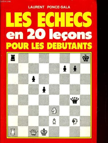 Les echecs en 20 lecons pour les debutants Books