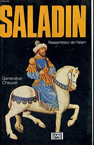 SALADIN rassembleur de l'Islam. book