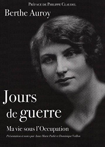 JOURS DE GUERRE. Ma vie sous l'Occupation Books