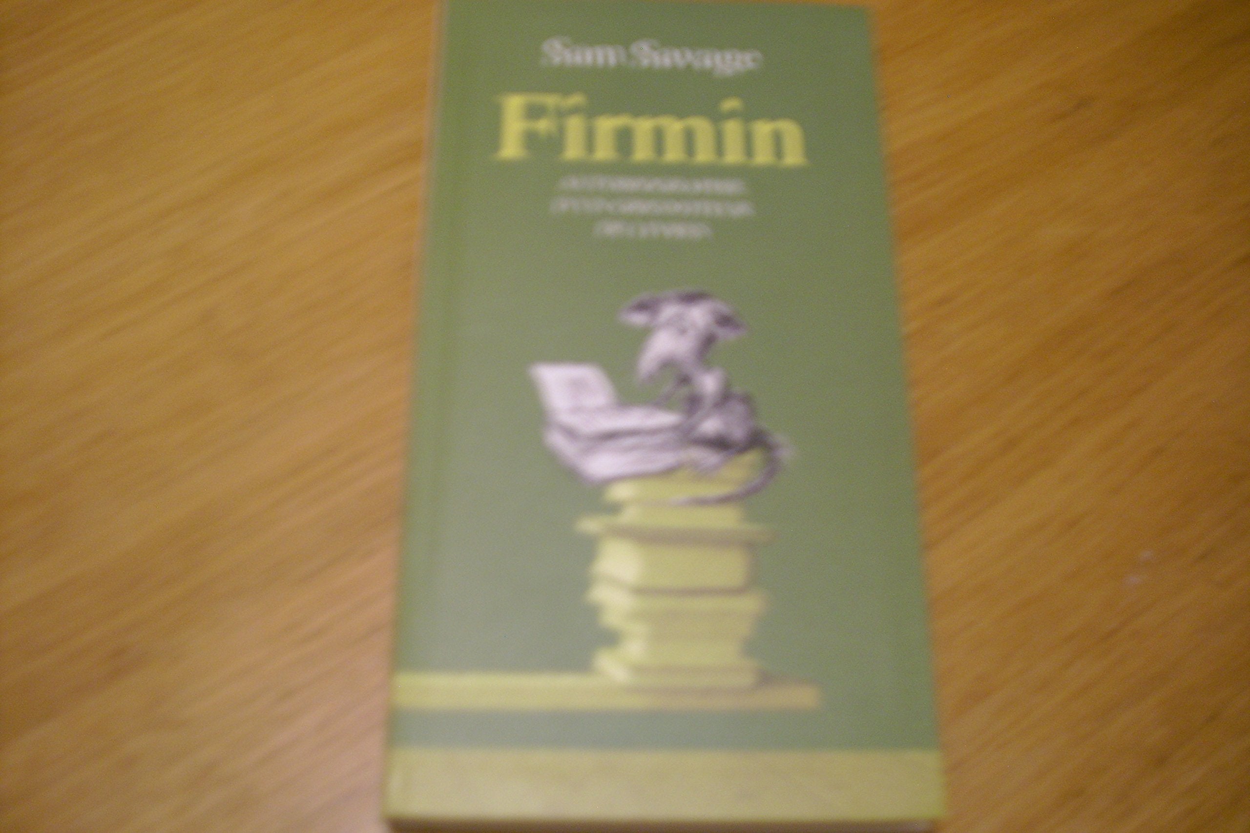 FIRMIN autobiographie d'un grignoteur de livres Books