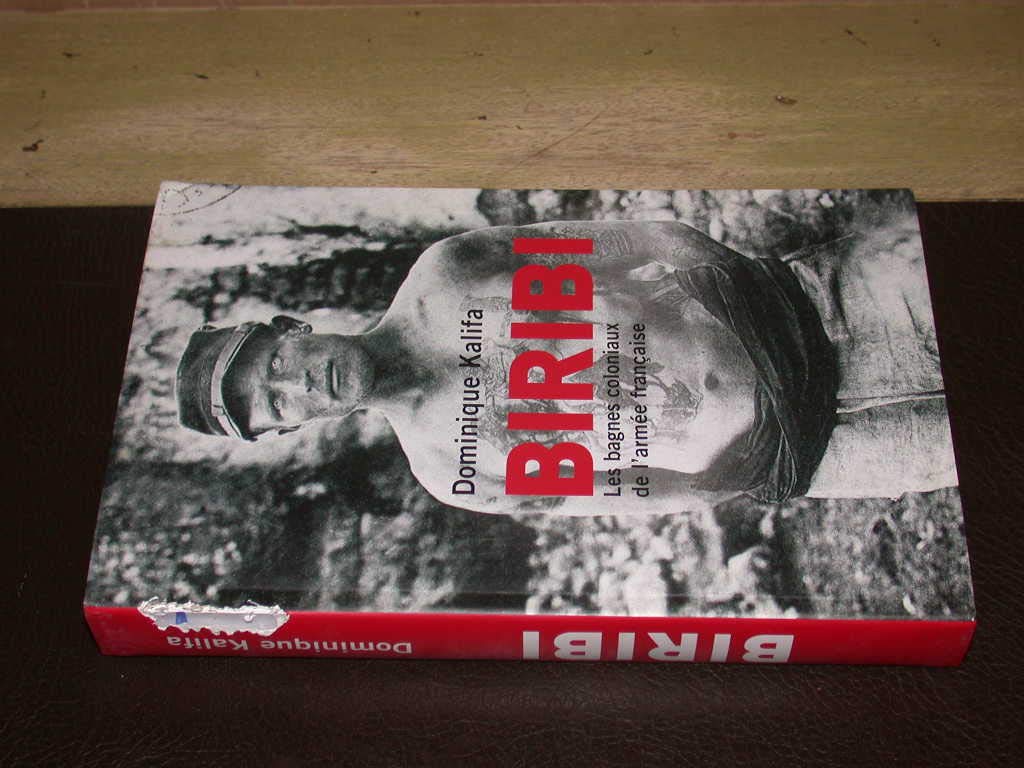 Biribi - Les bagnes coloniaux de l'armée française book