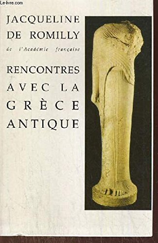Rencontres avec la grece antique 15 etudes et conferences Books