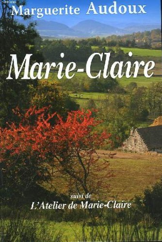 Marie-claire suivi de l'atelier de marie-claire. Books