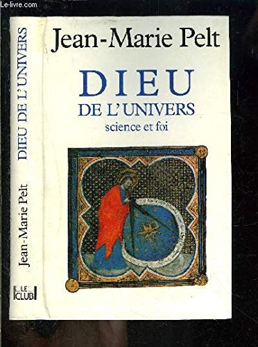 Dieu de l'univers. science et foi. book