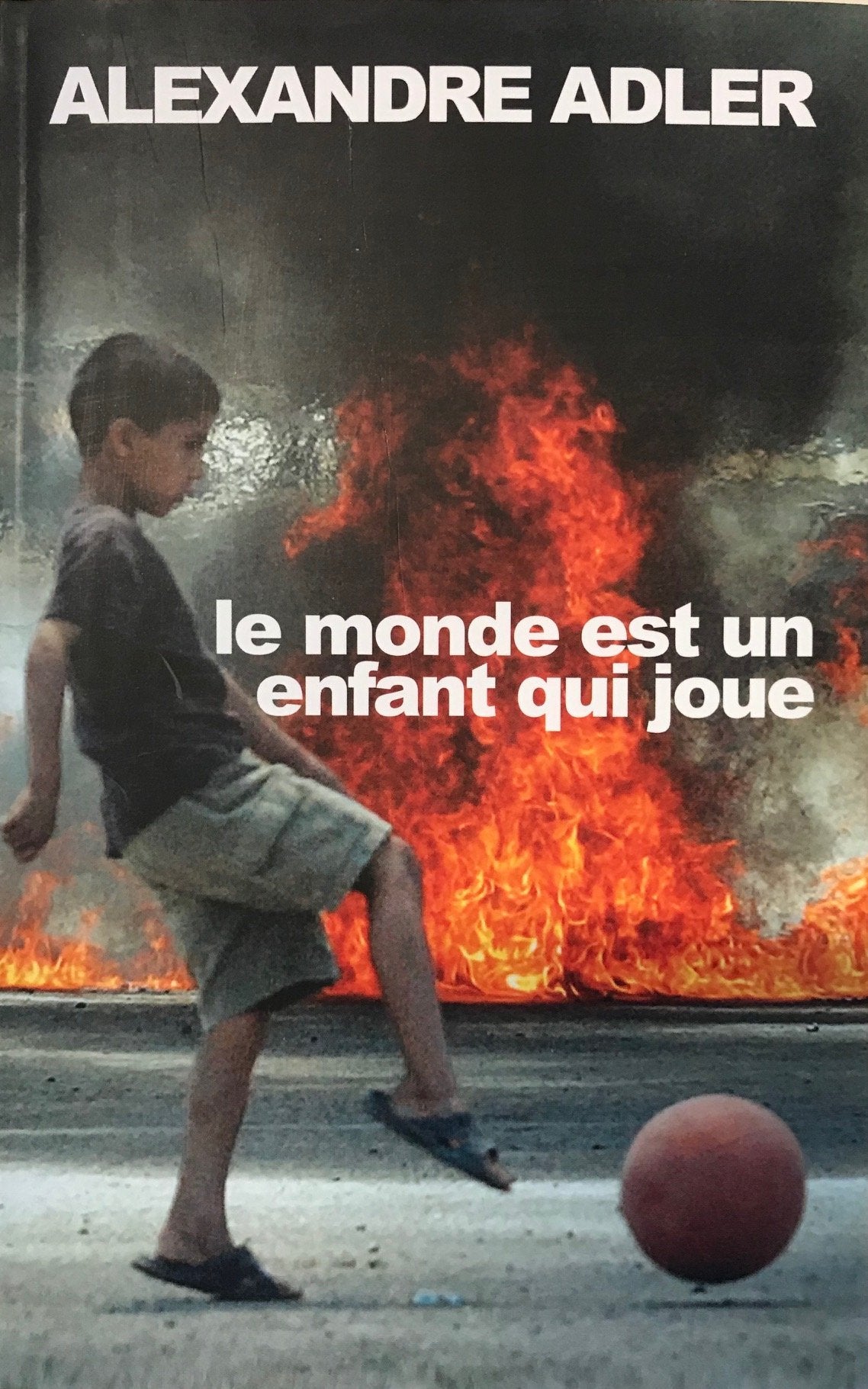 Le monde est un enfant qui joue Books