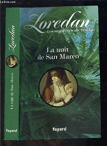 LA NUIT DE SAN MARCO - LES MYSTERES DE VENISE book