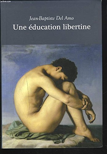 Une éducation libertine book