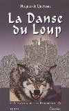Le Chevalier noir et la Dame blanche, Tome 1: La Danse du Loup Books