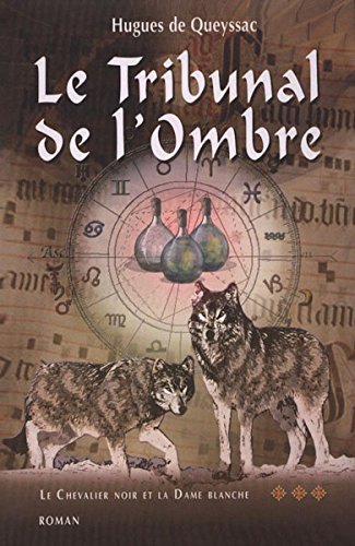 LA MARQUE DU TEMPLE (Le Chevalier Noir et la Dame Blanche, tome 3) book