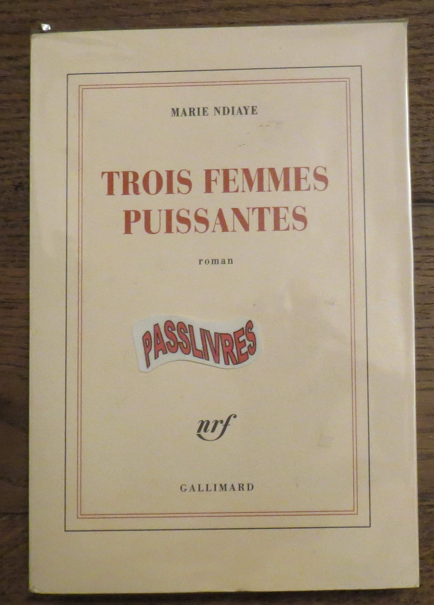 TROIS FEMMES PUISSANTES book