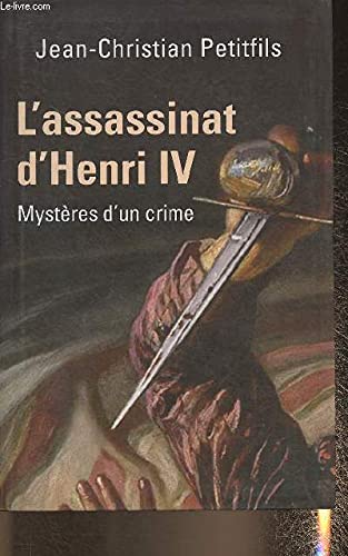L'assassinat d'Henry IV- Mystères d'un crime Books