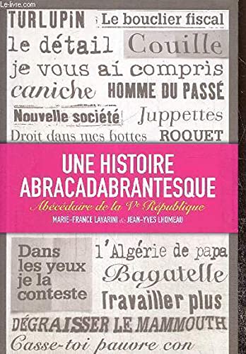 Une histoire abracadabrantesque - Abécédaire de la Ve République Books
