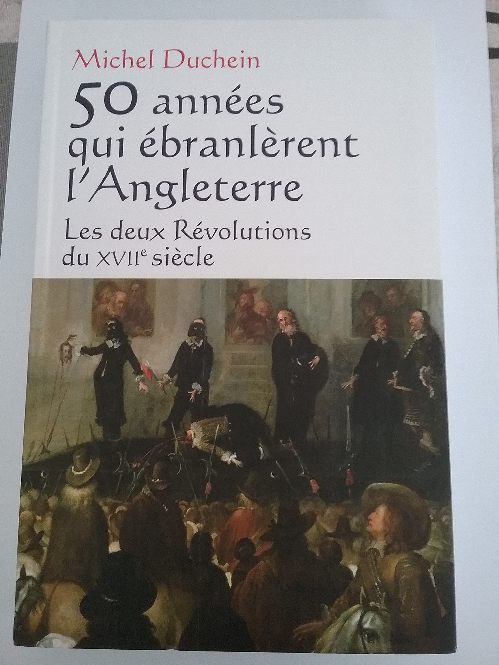 50 ANNEES QUI EBRANLERENT L'ANGLETERRE book