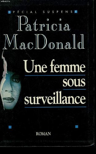 Une femme sous surveillance book